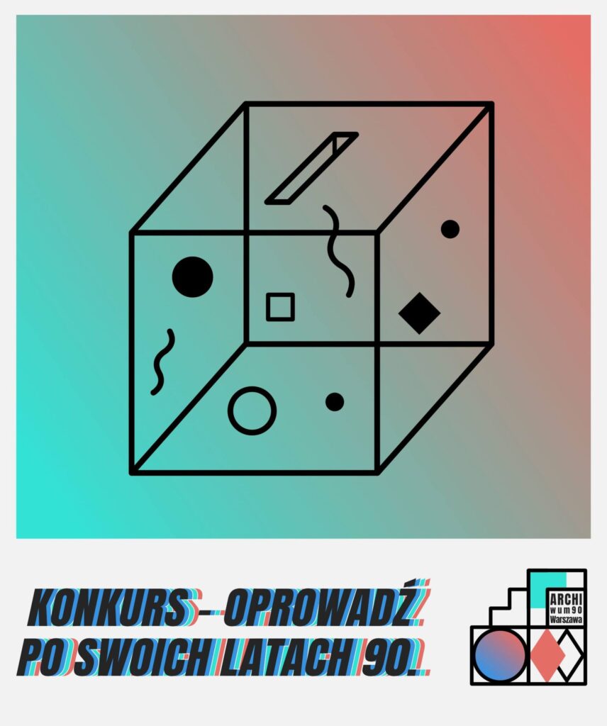 Konkurs - oprowadź po swoich latach 90.